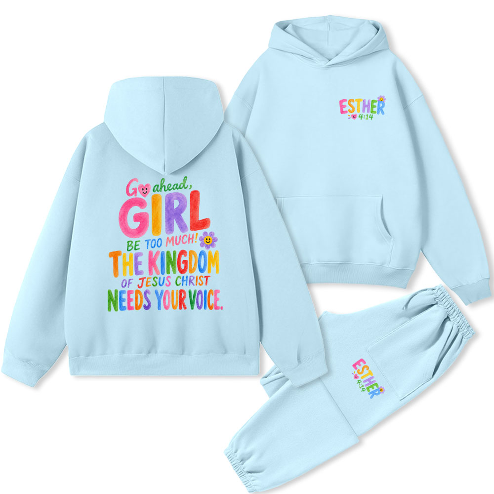 Go Ahead Girl Be Too Much Christian Premium Fleece Hoodie Set