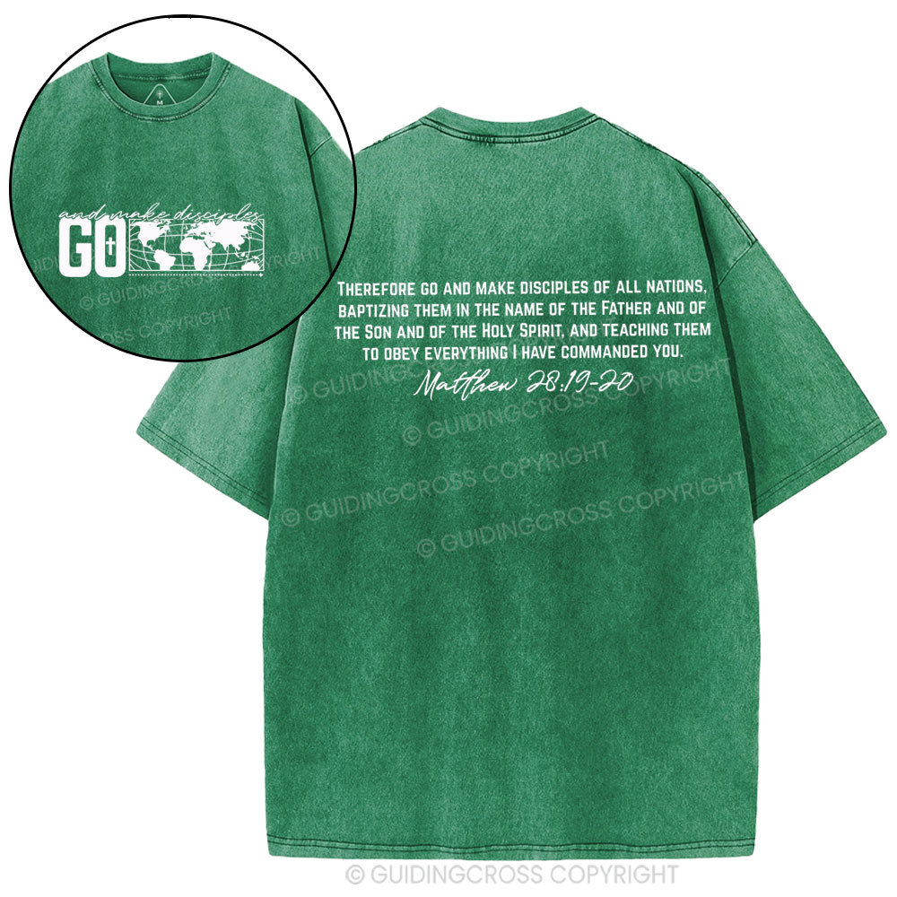 Go And Make Disciples Christian Washed T-Shirt