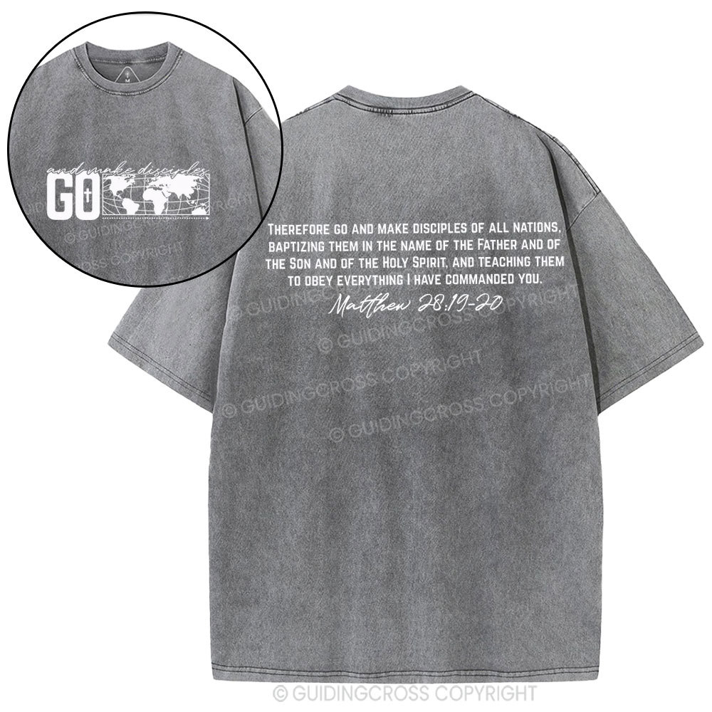 Go And Make Disciples Christian Washed T-Shirt