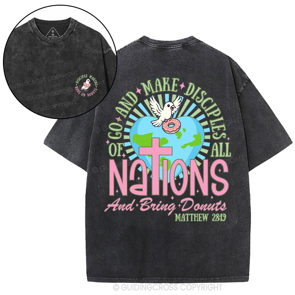Go And Make Disciples Of All Nations Christian Washed T-Shirt