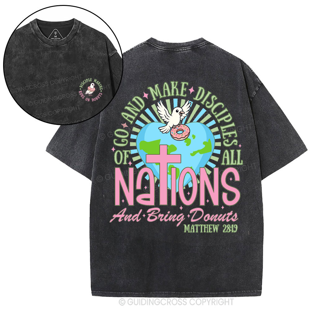 Go And Make Disciples Of All Nations Christian Washed T-Shirt