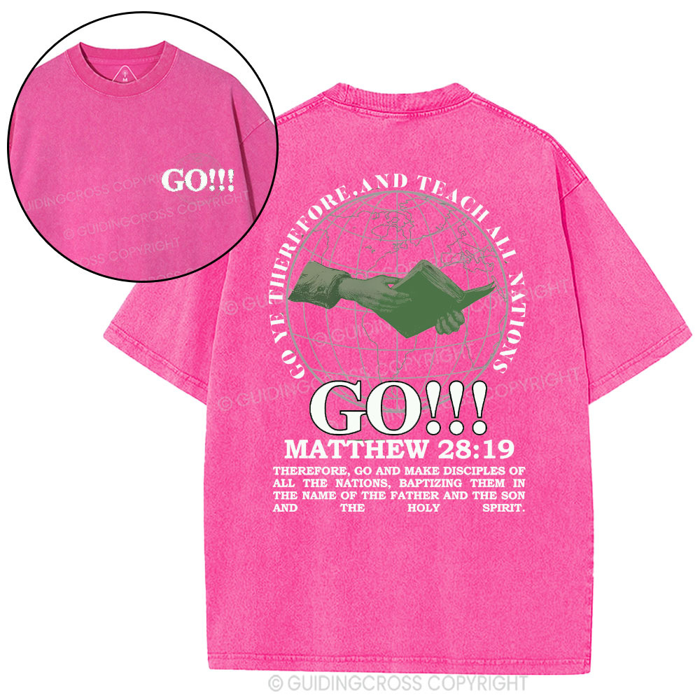 Go And Make Disciples Of All The Nations Christian Washed T-shirt