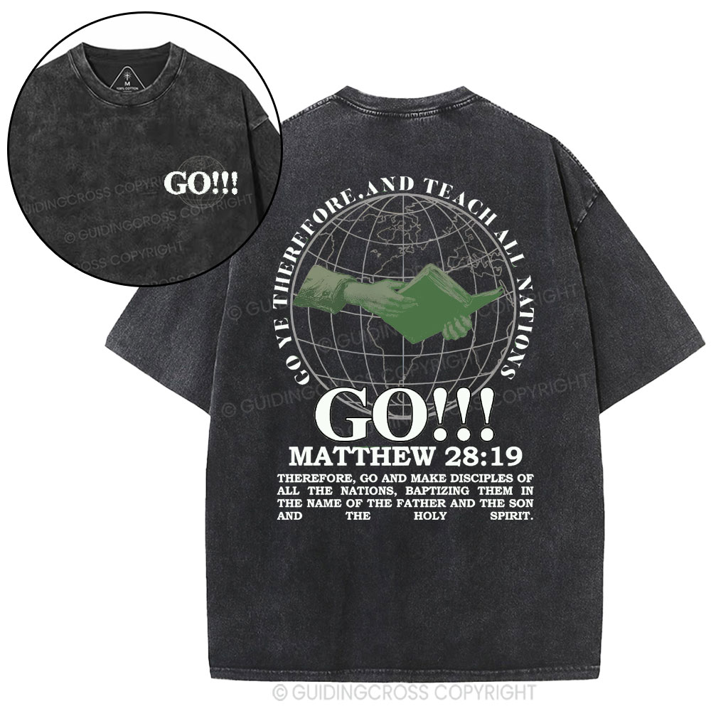 Go And Make Disciples Of All The Nations Christian Washed T-shirt