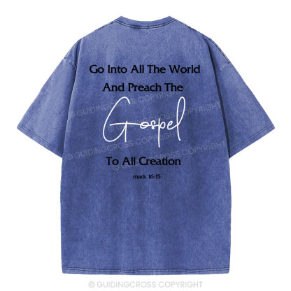 Go Into All The World Christian Washed T-Shirt