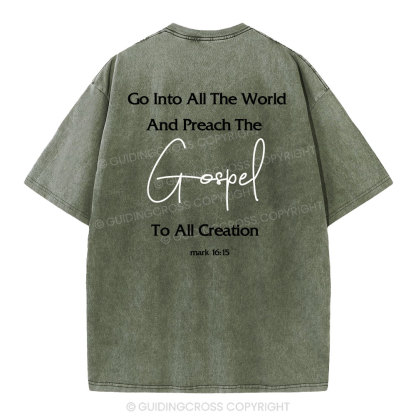 Go Into All The World Christian Washed T-Shirt