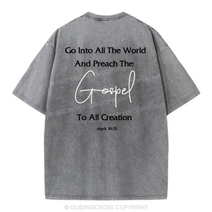 Go Into All The World Christian Washed T-Shirt