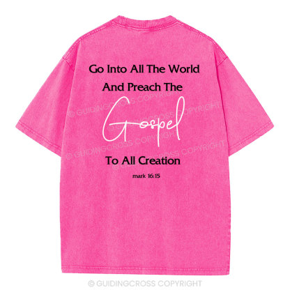 Go Into All The World Christian Washed T-Shirt