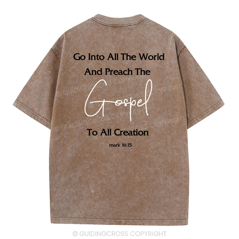 Go Into All The World Christian Washed T-Shirt