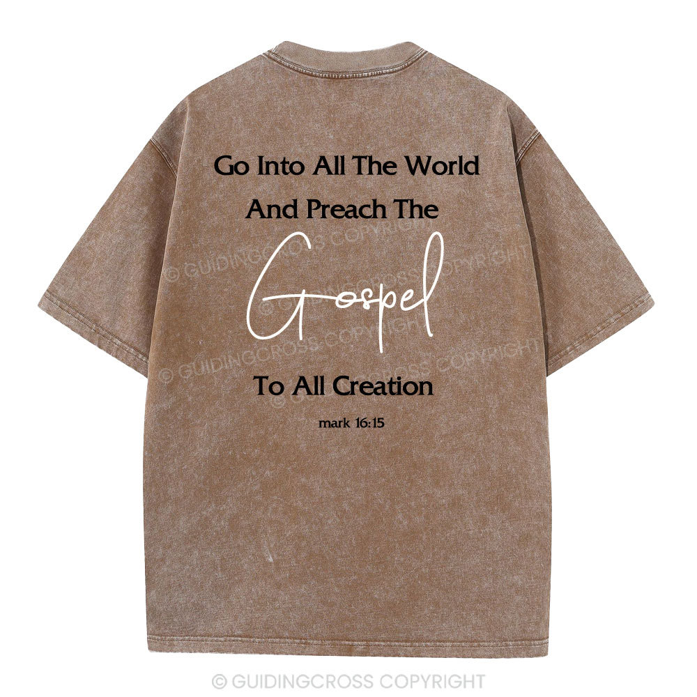 Go Into All The World Christian Washed T-Shirt