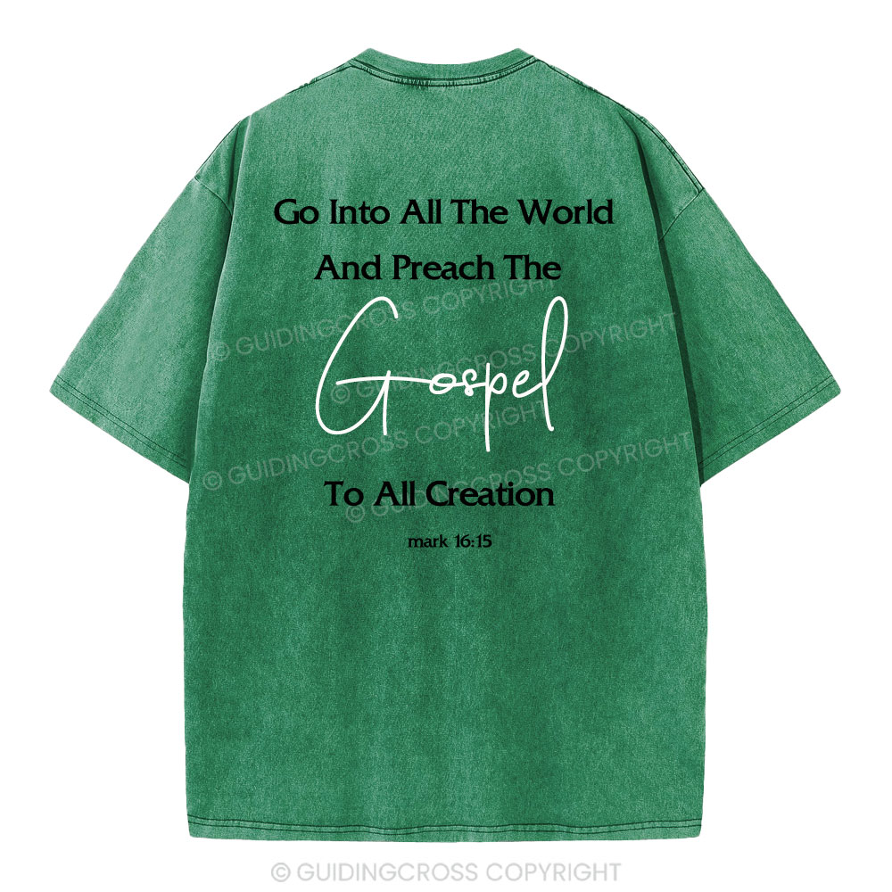 Go Into All The World Christian Washed T-Shirt