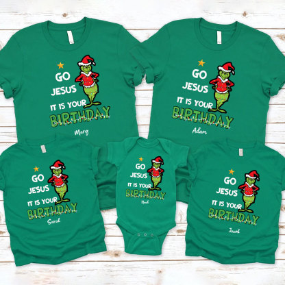 Go Jesus It Is Your Birthday Christmas Family Matching Shirts