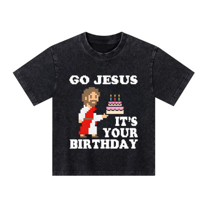 Go Jesus It's Your Birthday Christian Kid Washed T-Shirt