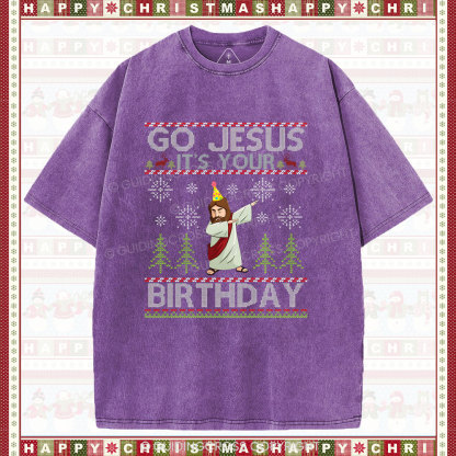 Go Jesus It's Your Birthday Christian Washed T-Shirt