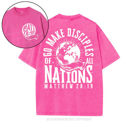 Go Make Disciple Of All Nations Christian Washed T-Shirt