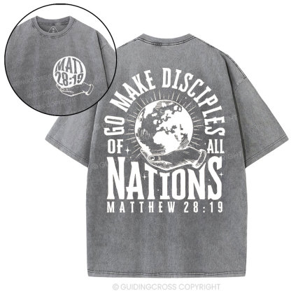 Go Make Disciple Of All Nations Christian Washed T-Shirt