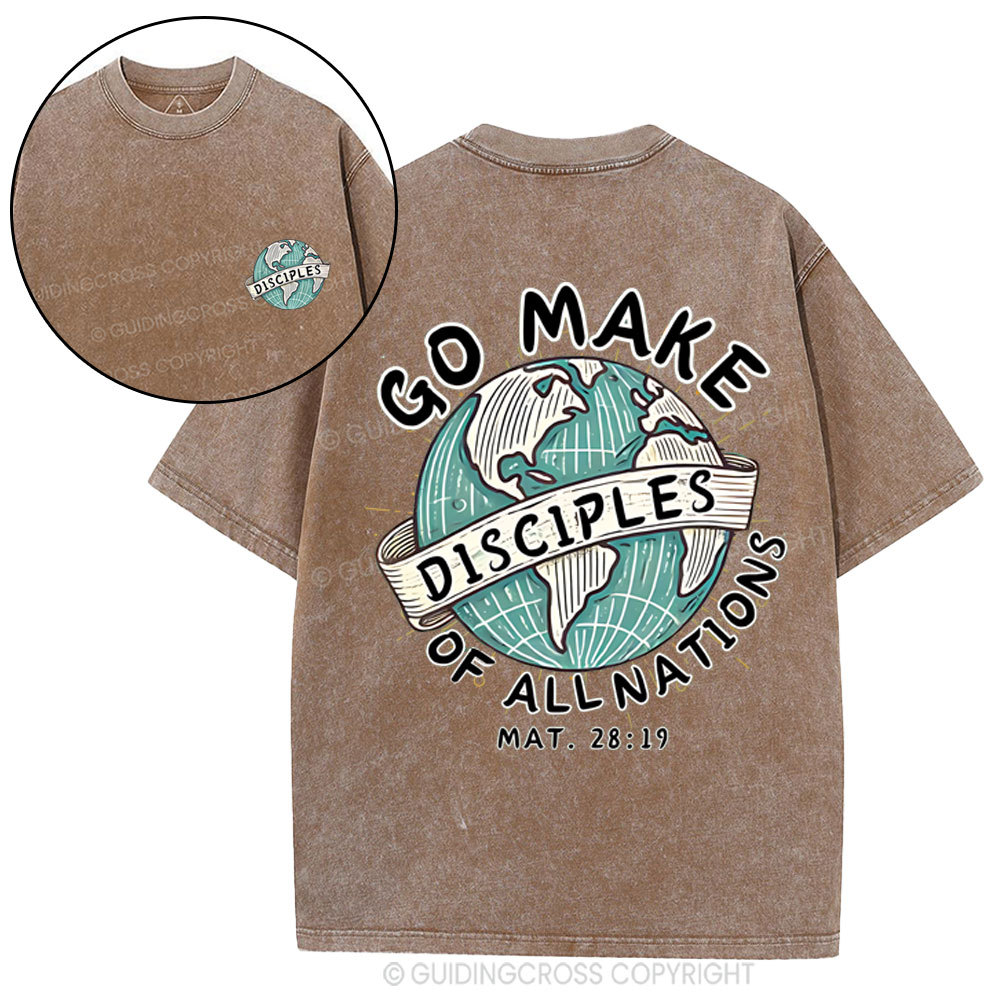 Go Make Disciples Of All Nations Christian Washed T-Shirt