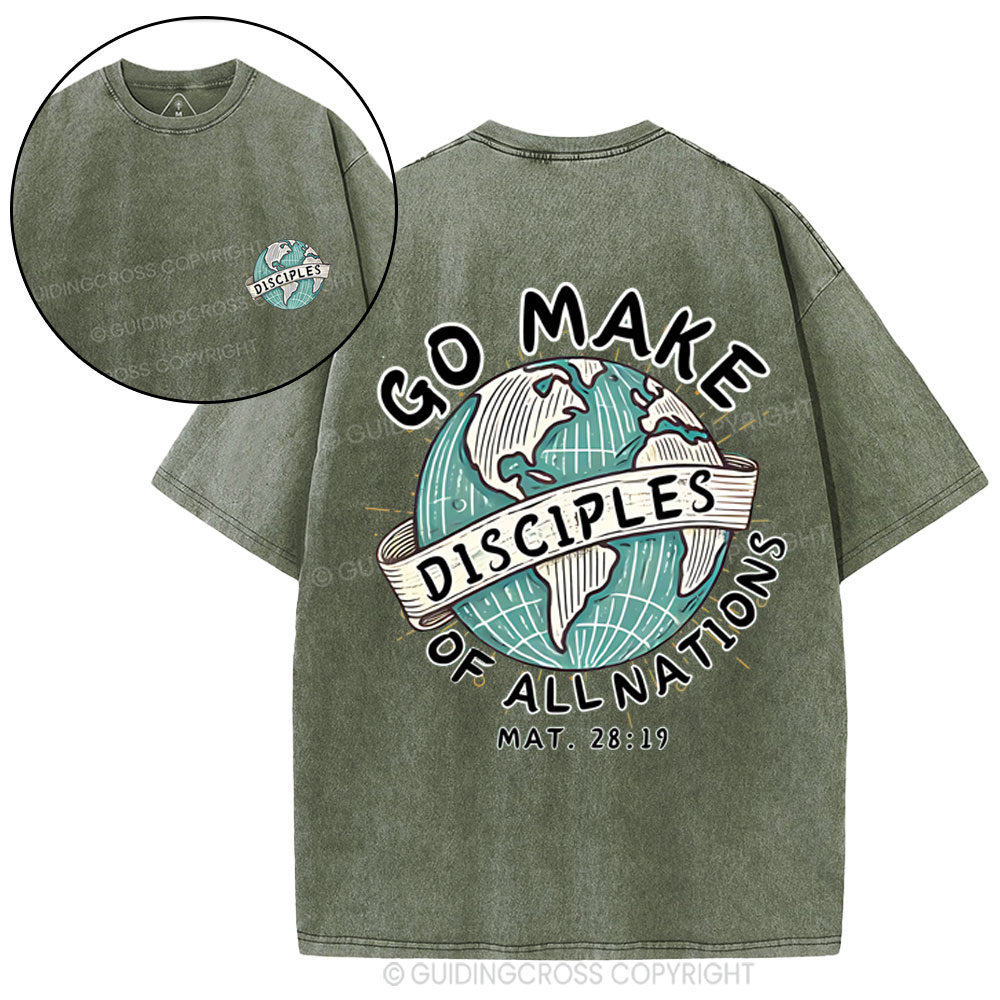 Go Make Disciples Of All Nations Christian Washed T-Shirt