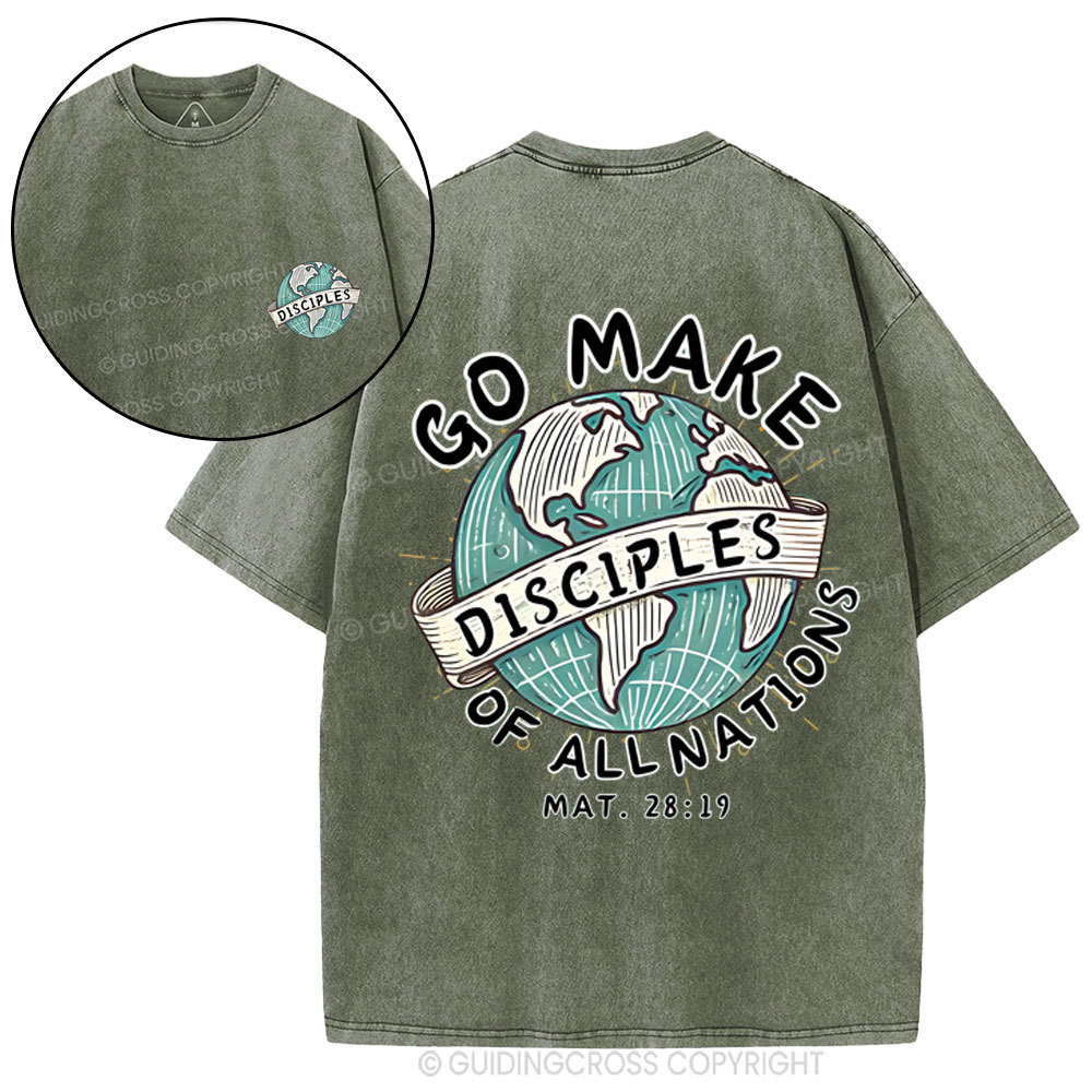 Go Make Disciples Of All Nations Christian Washed T-Shirt