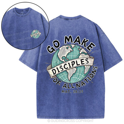 Go Make Disciples Of All Nations Christian Washed T-Shirt