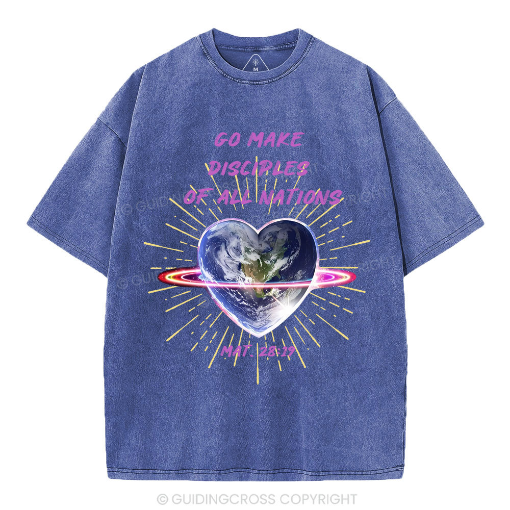 Go Make Disciplines Of All Nations Christian Washed T-Shirt