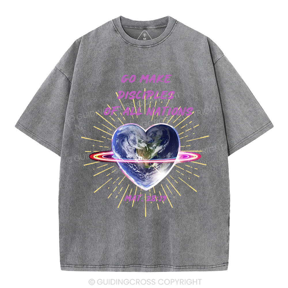 Go Make Disciplines Of All Nations Christian Washed T-Shirt