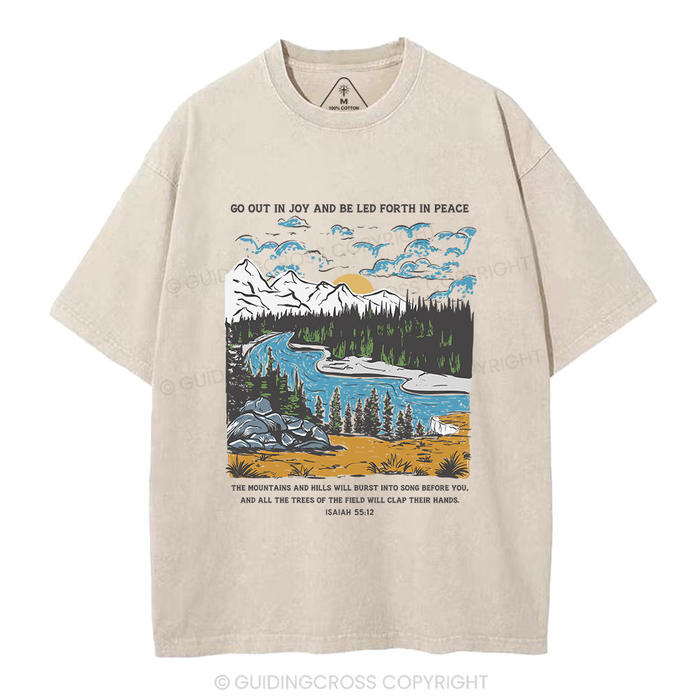 Go Out In Joy And Be Led Forth In Peace Christian Washed T-Shirt