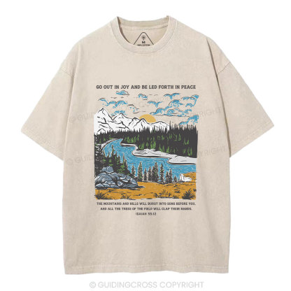 Go Out In Joy And Be Led Forth In Peace Christian Washed T-Shirt