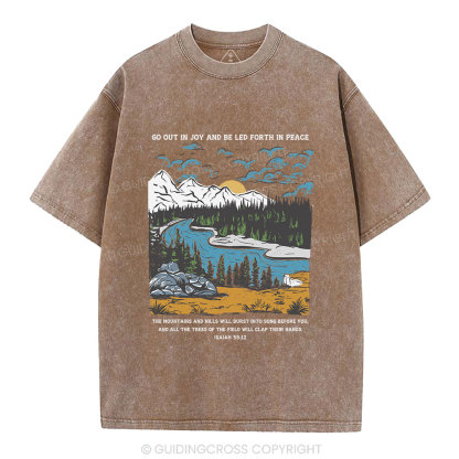 Go Out In Joy And Be Led Forth In Peace Christian Washed T-Shirt