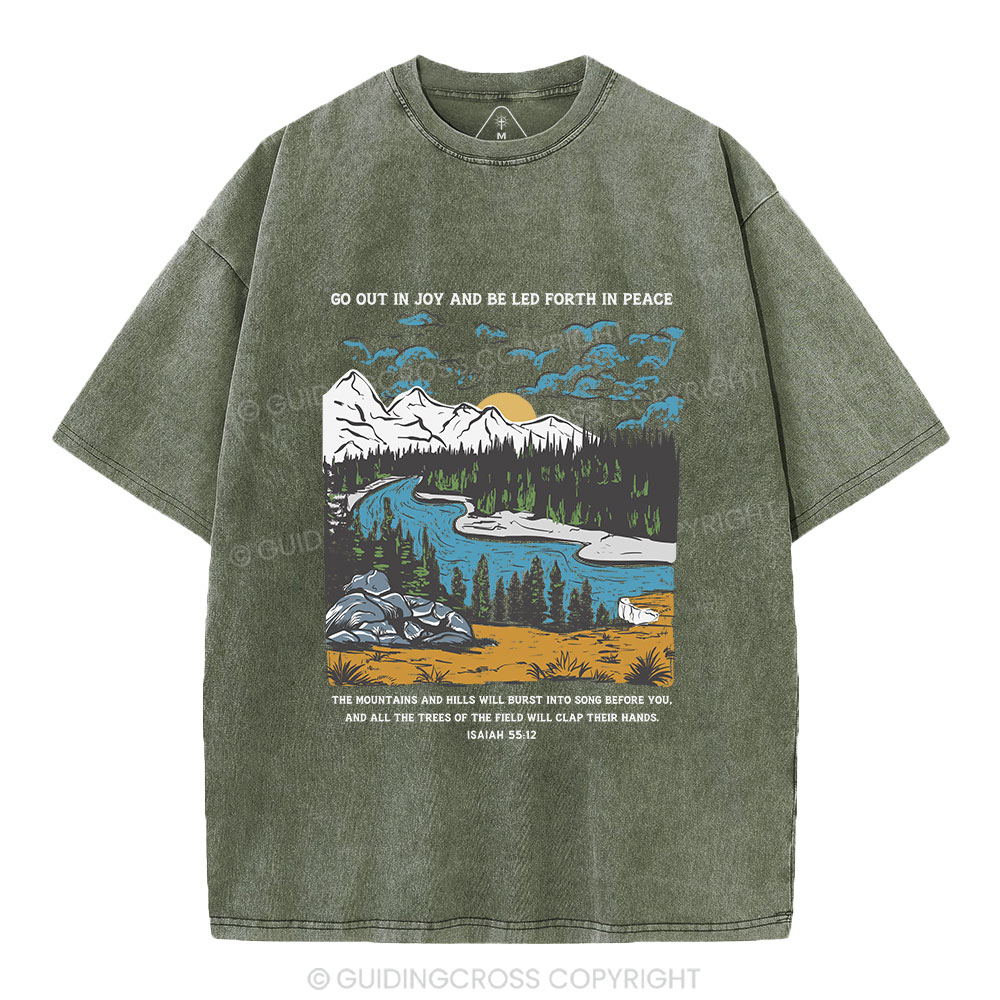 Go Out In Joy And Be Led Forth In Peace Christian Washed T-Shirt