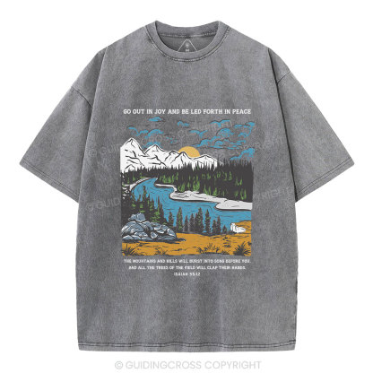 Go Out In Joy And Be Led Forth In Peace Christian Washed T-Shirt
