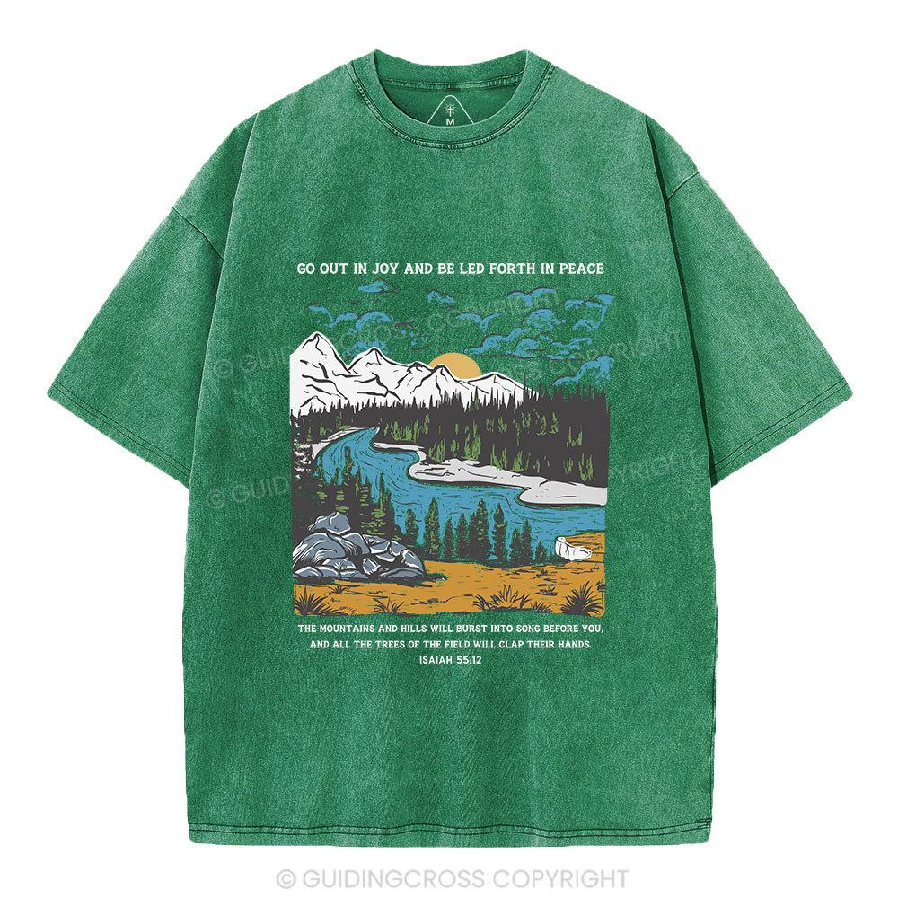 Go Out In Joy And Be Led Forth In Peace Christian Washed T-Shirt
