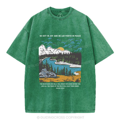 Go Out In Joy And Be Led Forth In Peace Christian Washed T-Shirt