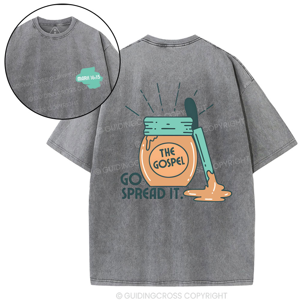 Go Spread It Christian Washed T-Shirt