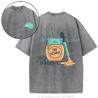 Go Spread It Christian Washed T-Shirt