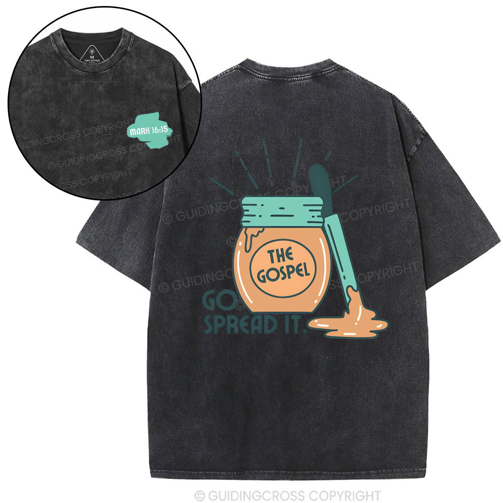 Go Spread It Christian Washed T-Shirt