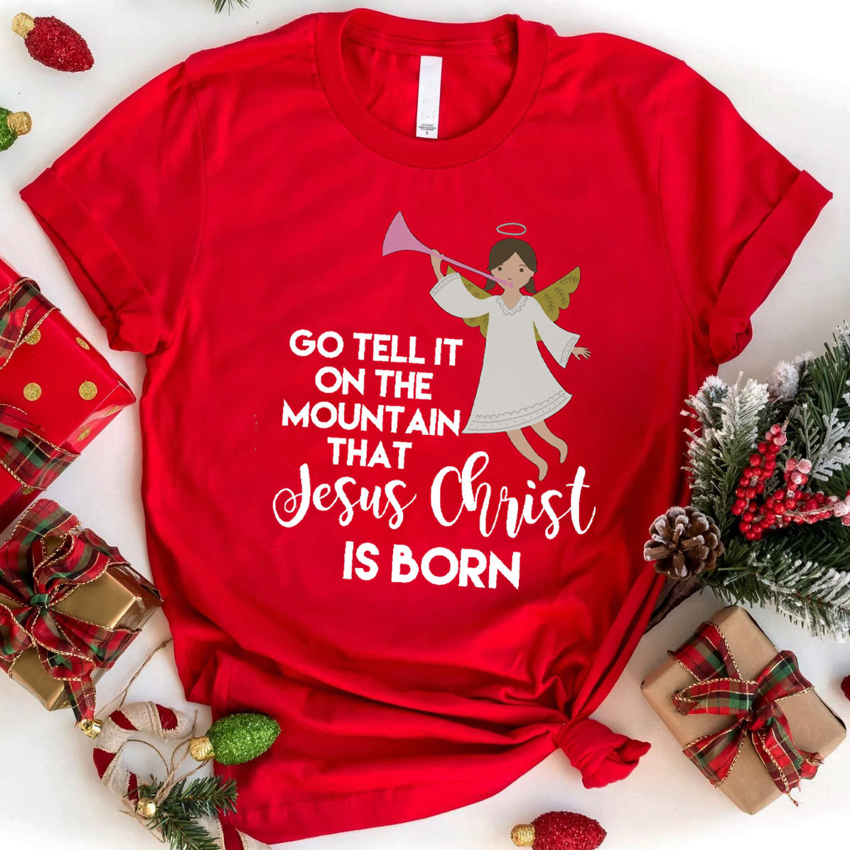 Go Tell It On The Mountain That Jesus Christian T-Shirt