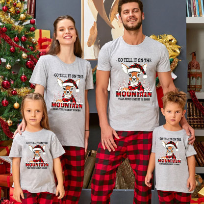 Go Tell It On The Mountain That Jesus Christ Is Born Christian Christmas Family Matching Shirts 