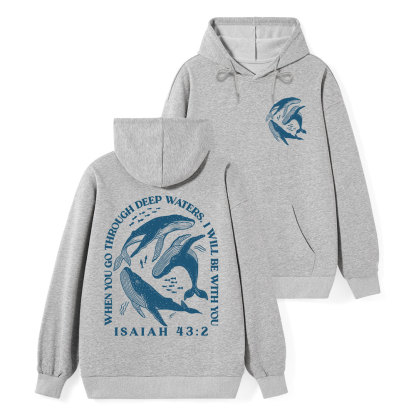 Go Through Deep Waters Classic Christian Hoodie