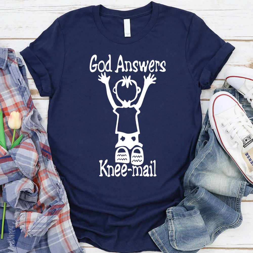 God Answers Knee-mail Christian T-Shirt