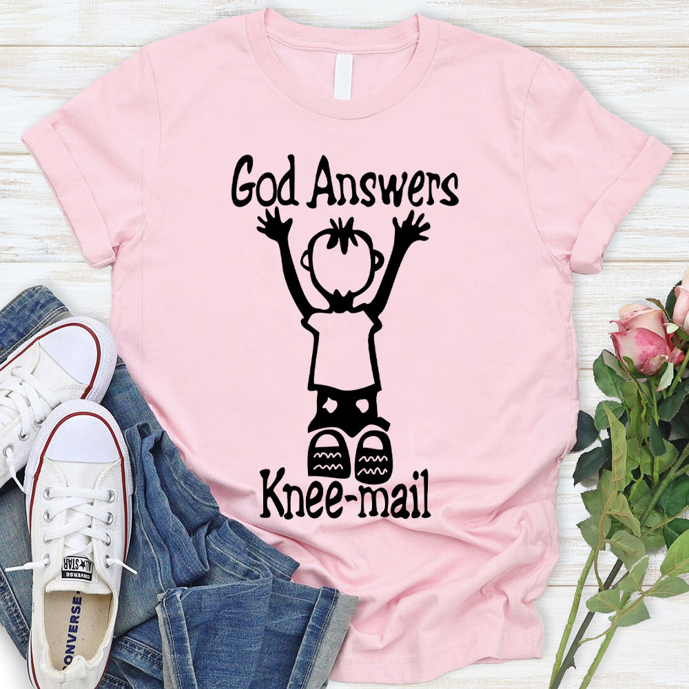 God Answers Knee-mail Christian T-Shirt