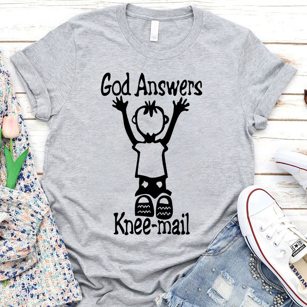 God Answers Knee-mail Christian T-Shirt