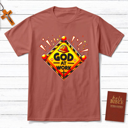 God At Work Christian T-Shirt