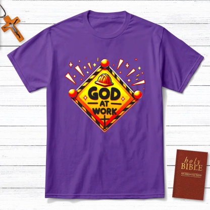 God At Work Christian T-Shirt