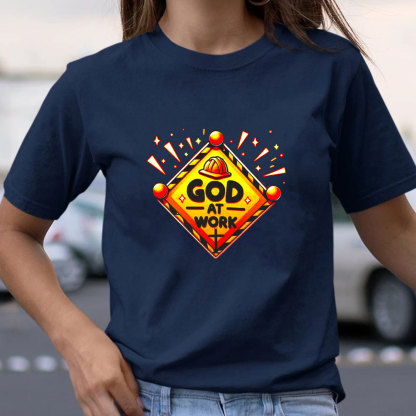God At Work Christian T-Shirt