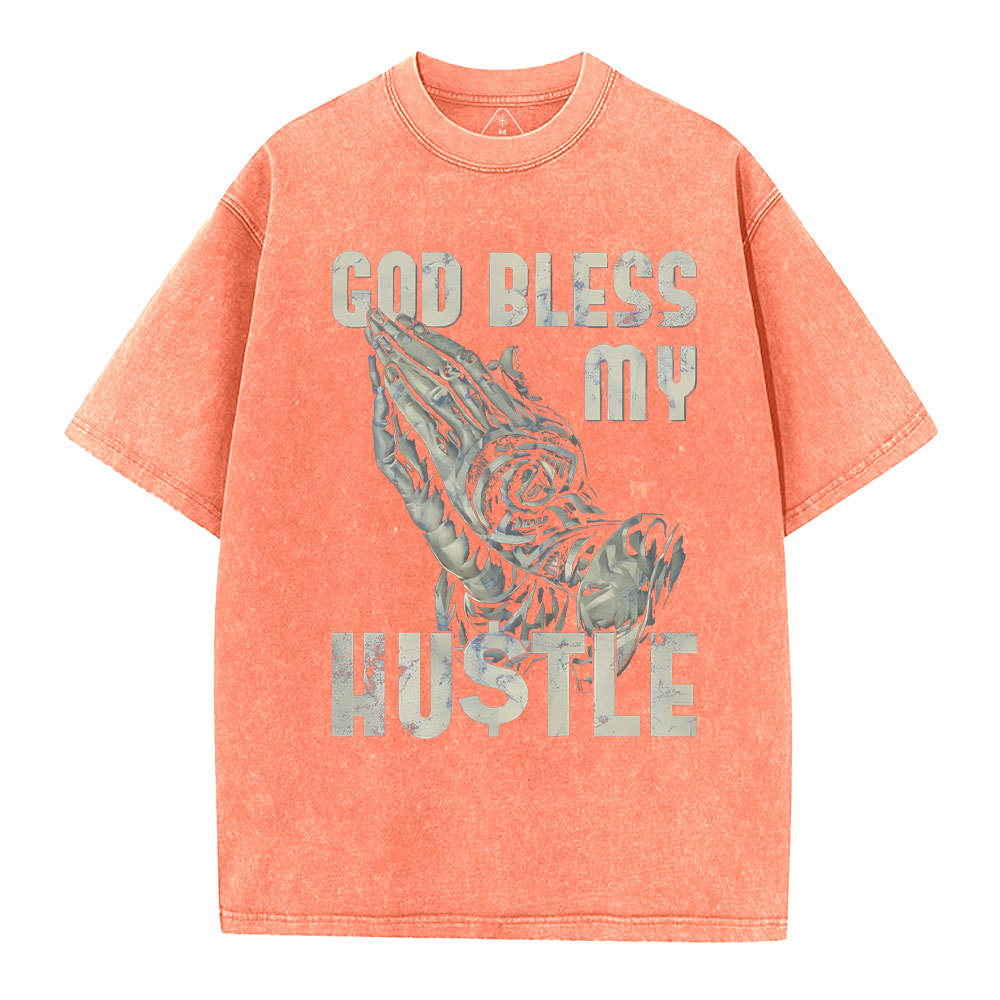God Bless My Hustle Christian Washed T-Shirt