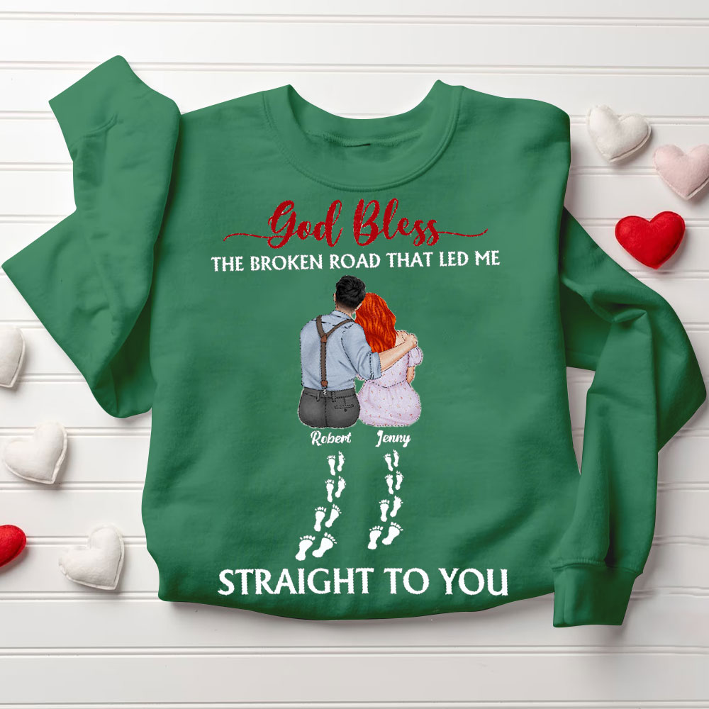 Perseonalized God Bless The Broken Road That Led Me Straight To You Christian Couple Sweatshirt