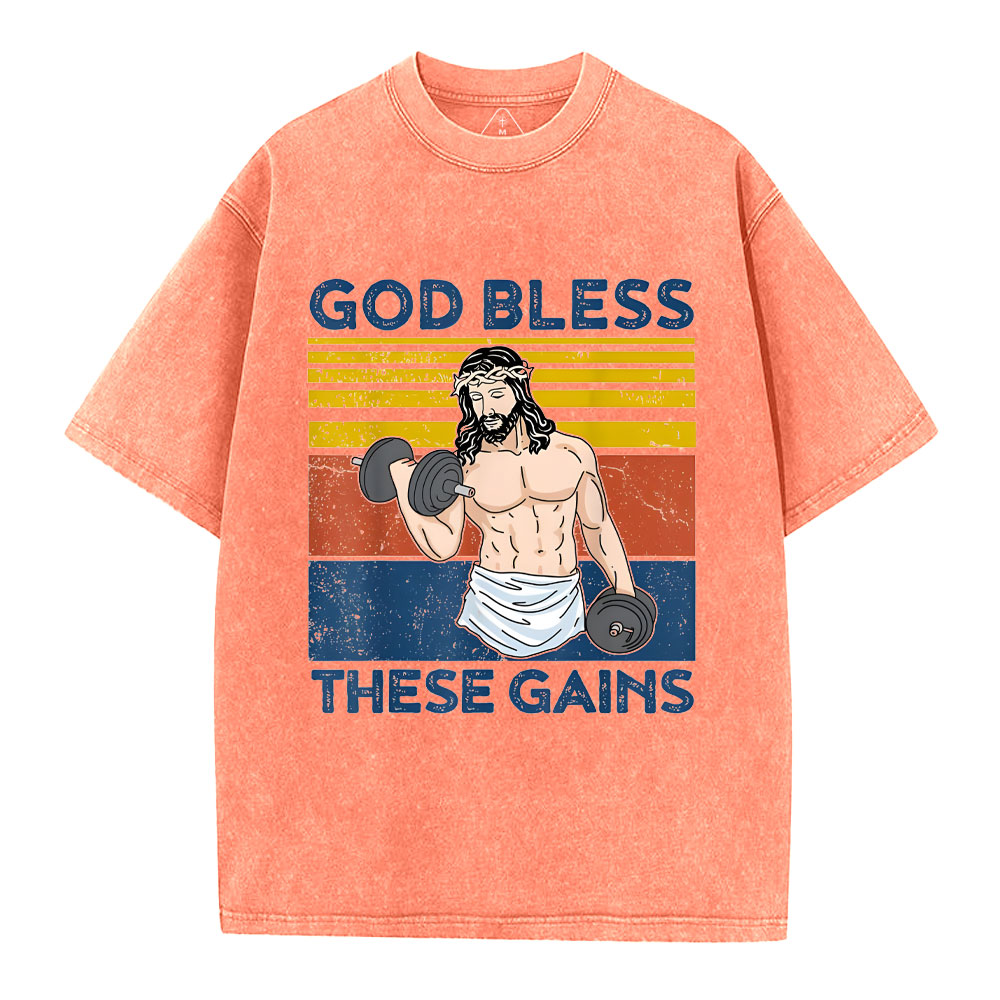 God Bless These Gains Christian Washed T-Shirt