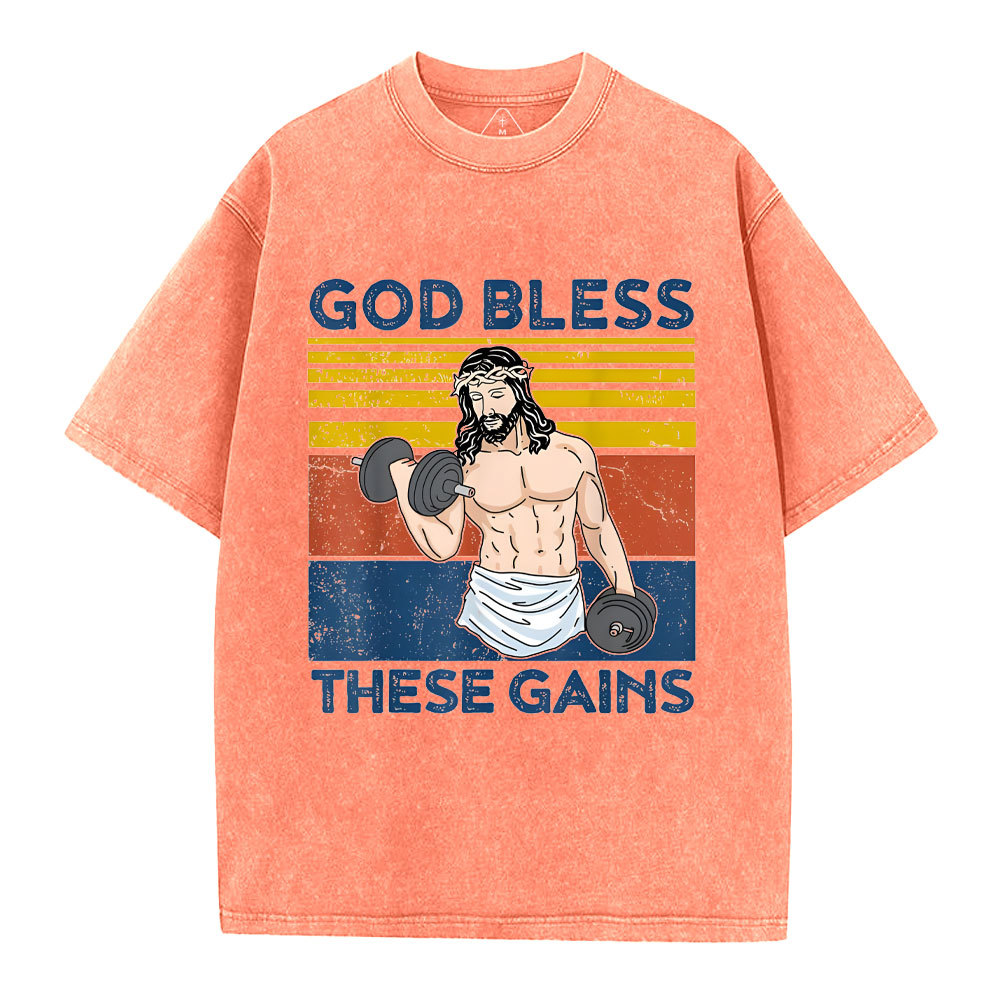 God Bless These Gains Christian Washed T-Shirt