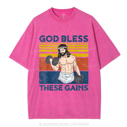 God Bless These Gains Christian Washed T-Shirt