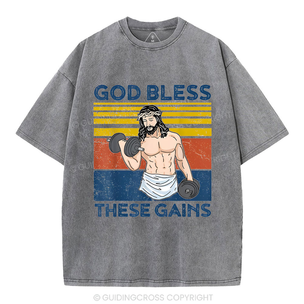 God Bless These Gains Christian Washed T-Shirt